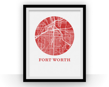 Load image into Gallery viewer, Fort Worth Map Print - City Map Poster
